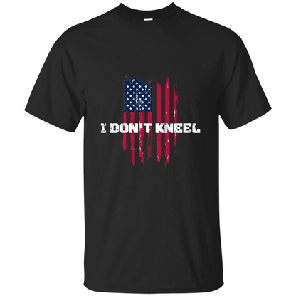Military T-shirt I Don't Kneel T-shirt Black