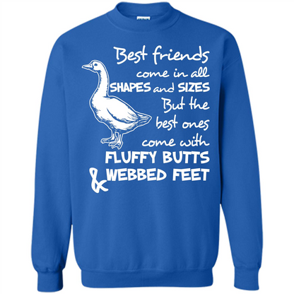 Best Friends Come In All Shapes And Sizes But The Best Ones Come With Fluffy Butts _ Webbed Feet Royal
