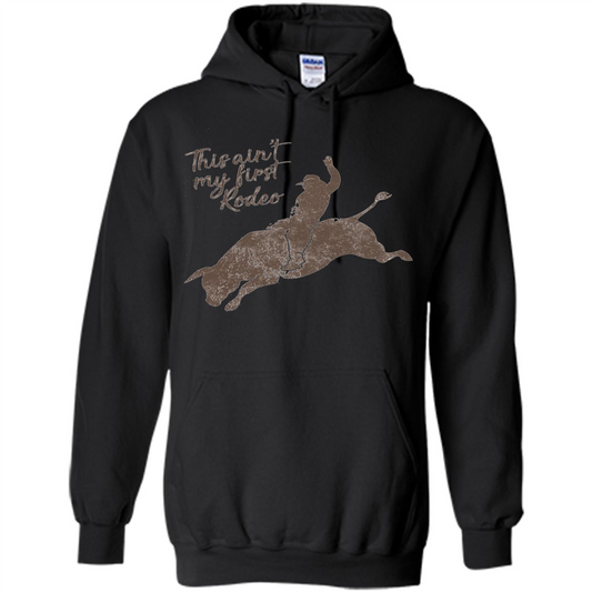 Bull Riders and Calf Ropers - This Ain't My First Redeo T-shirt Black