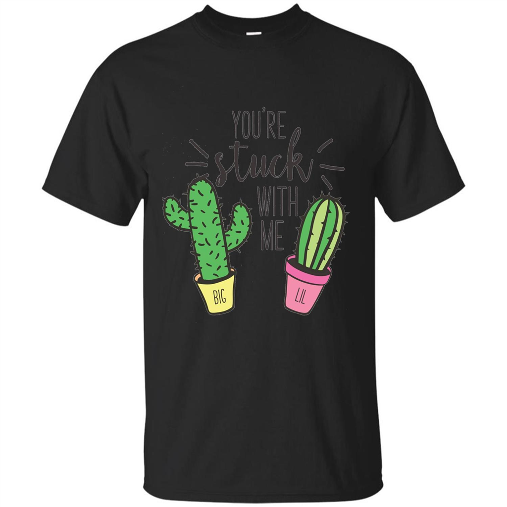 You're Stuck With Me Cactus Big Little T-shirt Black