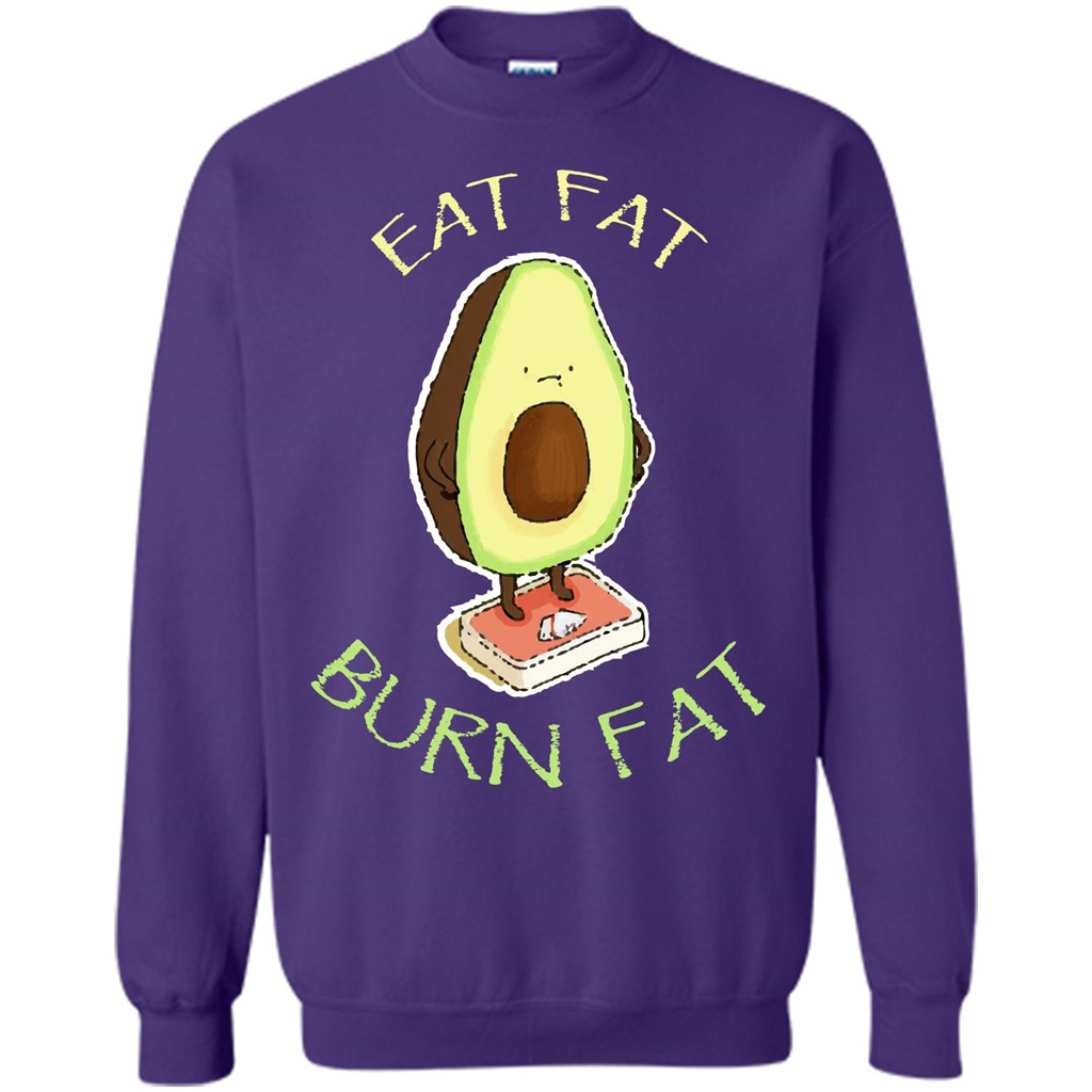 Avocado T-shirt Eat Fat Burn Fat T-shirt
