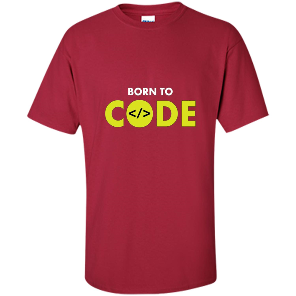 Tshirt for Programmers Born To Code Design Developer Cardinal