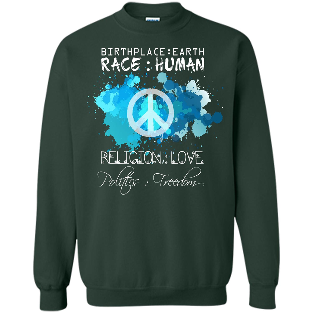 Birthplace Earth Race Human Religion Love T-shirt Forest Green