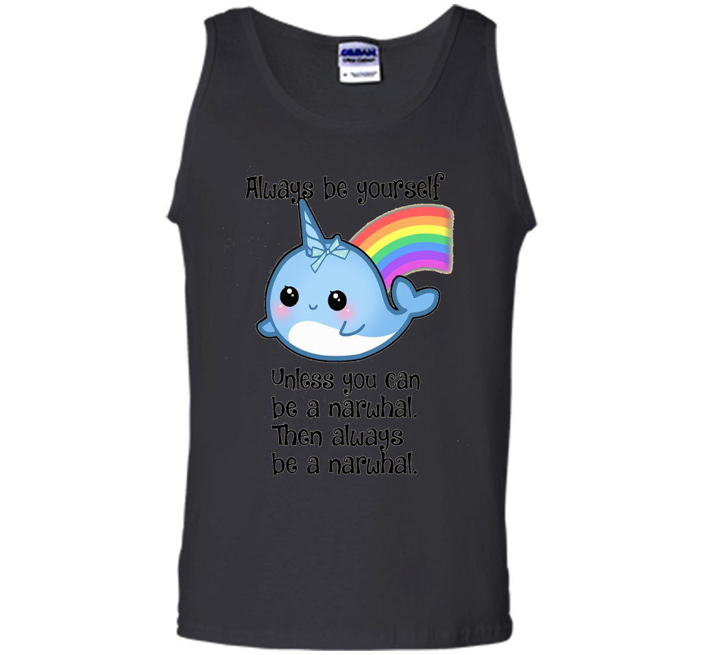 The Always Be A Narwhal Shirt shirt