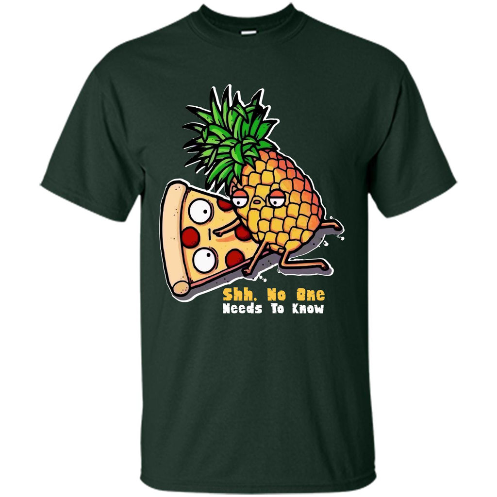 Pizza. Shh, No One Needs To Know T-shirt Forest Green