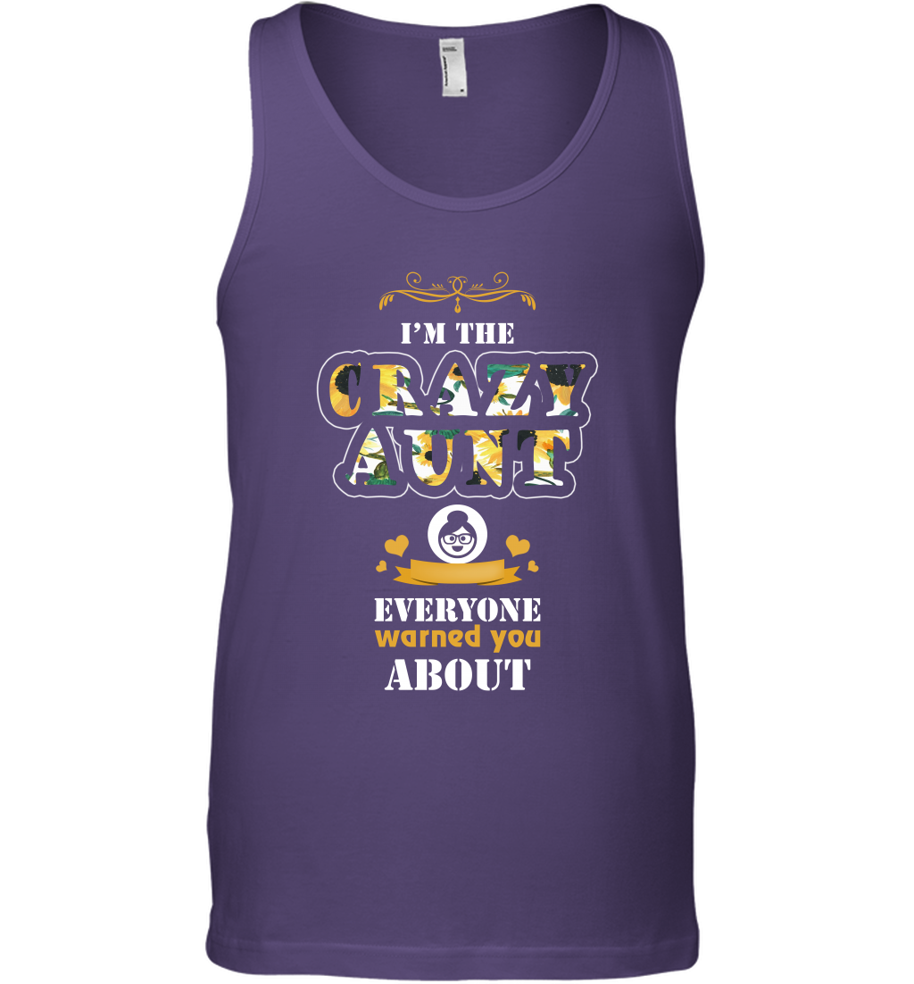 Im The Crazy Aunt Everyone Warned You About Auntie Shirt Tank Top Purple