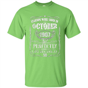 Legends Were Born In October 1967 T-shirt