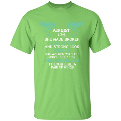 August Girl She Made Broken Look Beautiful T-shirt Lime