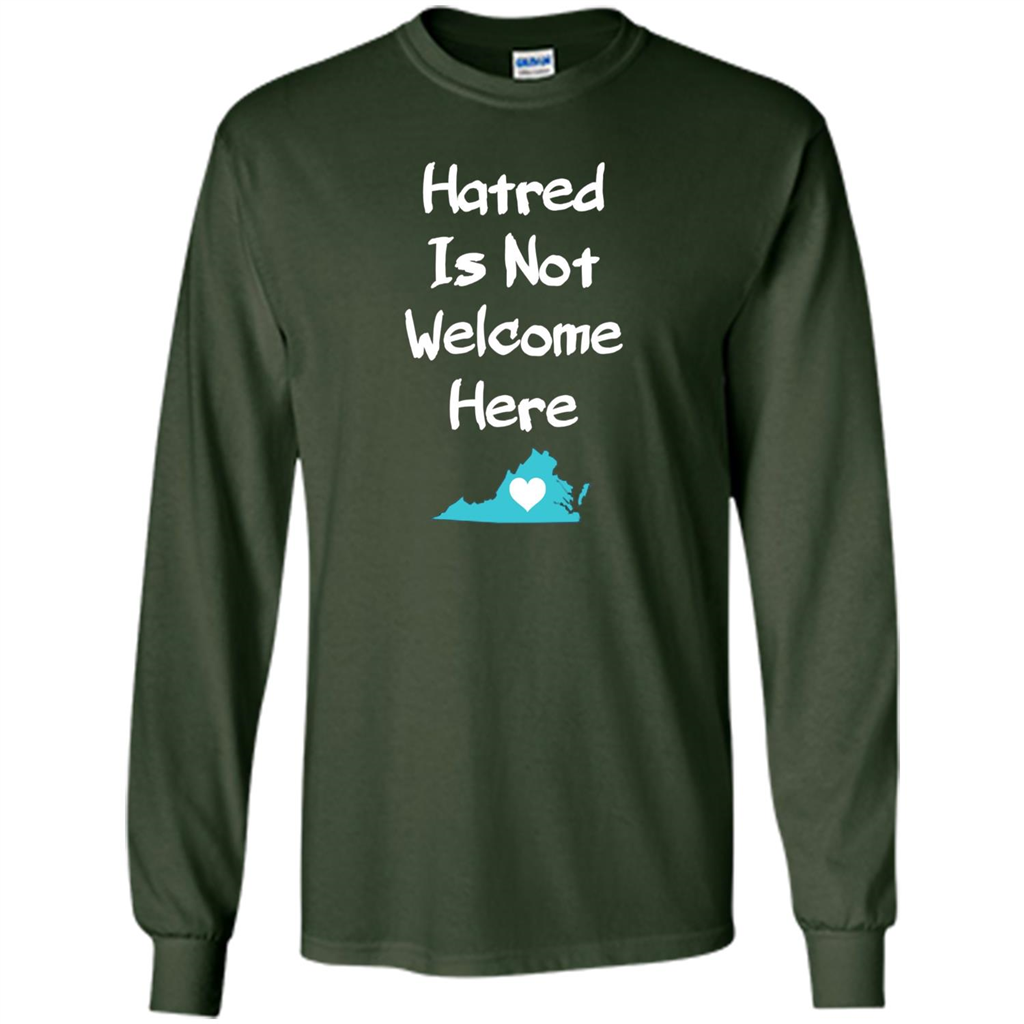 Hatred Is Not Welcome Here T-shirt Forest Green