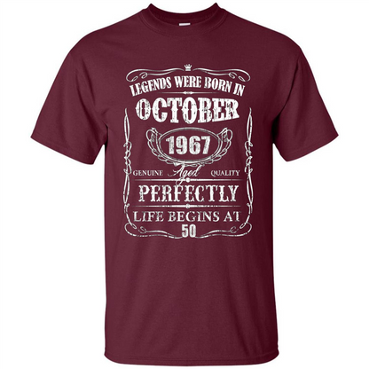 Legends Were Born In October 1967 T-shirt Maroon