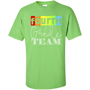 Fourth Grade Team T-shirt School Day T-shirt