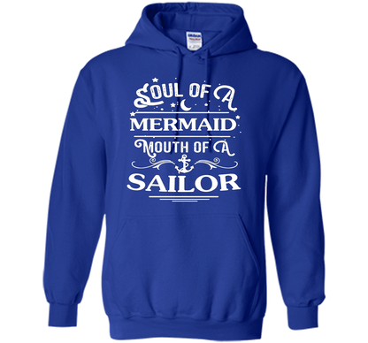 Soul Of A Mermaid Mouth Of A Sailor Shirt cool shirt Royal
