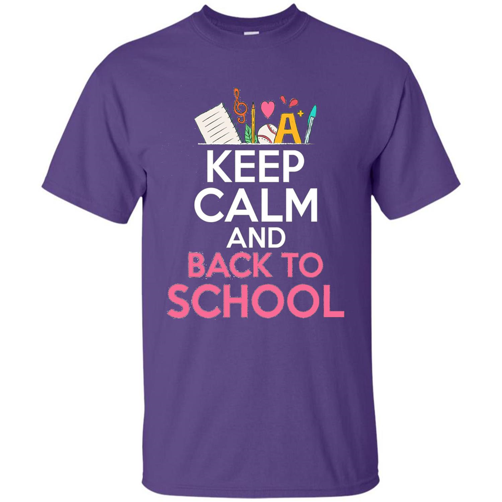 Keep Calm And Back To School T-shirt School Day T-shirt Purple
