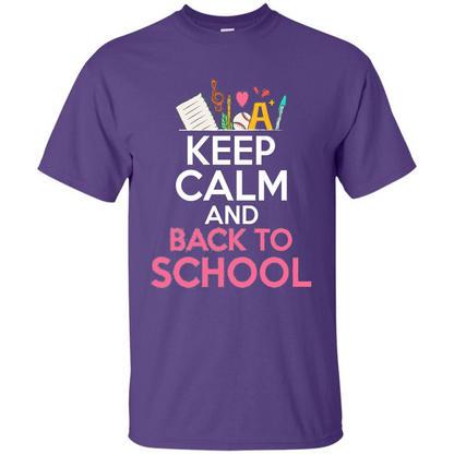 Keep Calm And Back To School T-shirt School Day T-shirt Purple