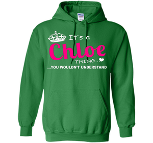 Chloe You Wouldn't Understand Birthday T-shirt