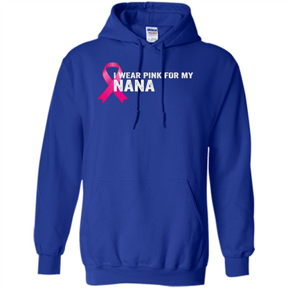 Breast Cancer Awareness T-shirt I Wear Pink For My Nana Royal