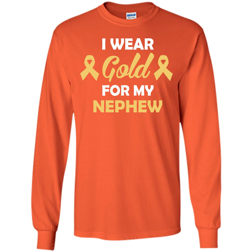 Cancer Awareness T-shirt I Wear Gold For My Nephew