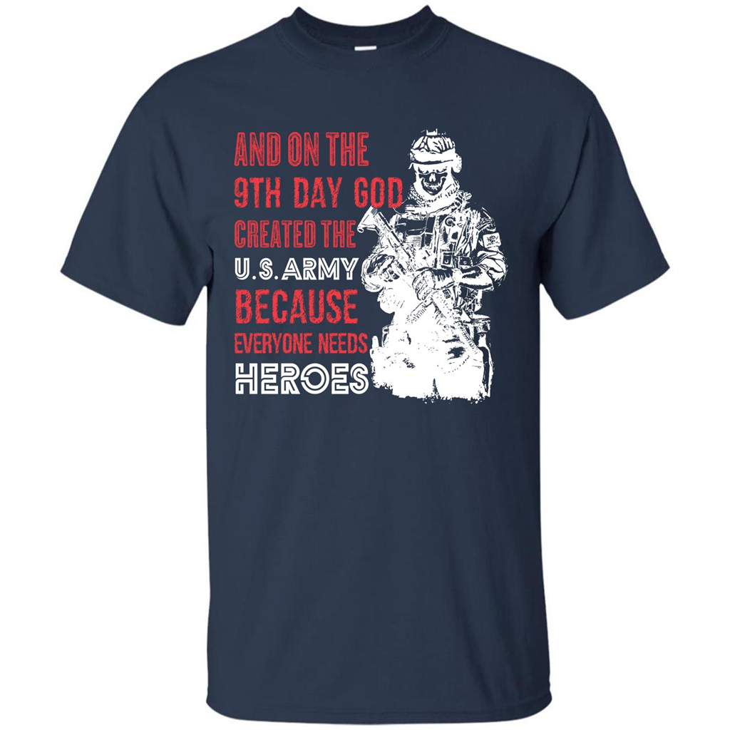 Military T-shirt And On The 9th Day God Created The U S Army Navy