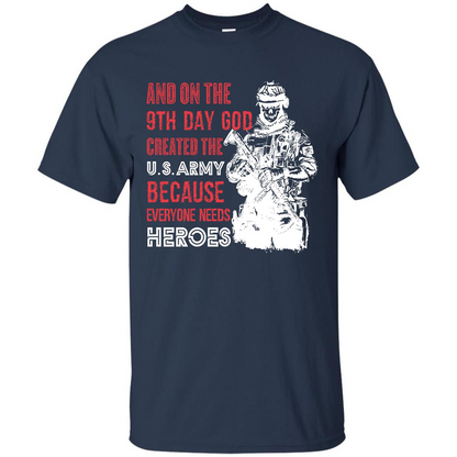 Military T-shirt And On The 9th Day God Created The U S Army Navy