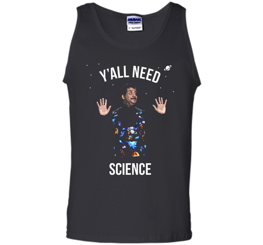Scientist T-shirt Y'all Need Science T-shirt Black
