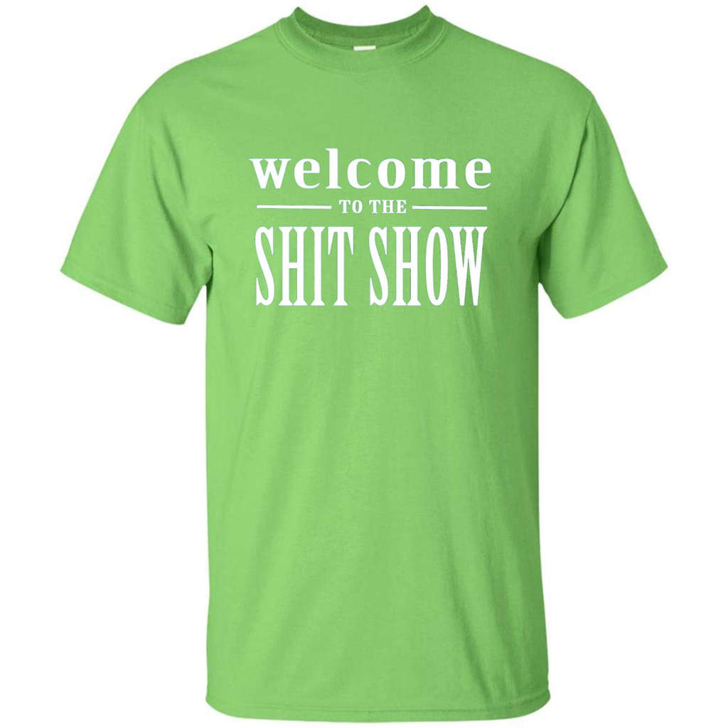 Welcome To The Shit Show T-shirt Lime