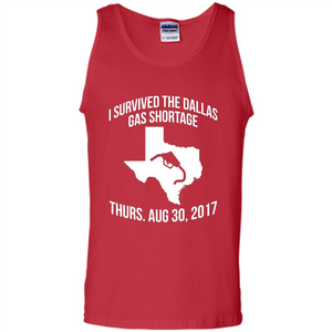 I Survived The Dallas Gas Shortage Thurs. Aug 30, 2017 T-shirt