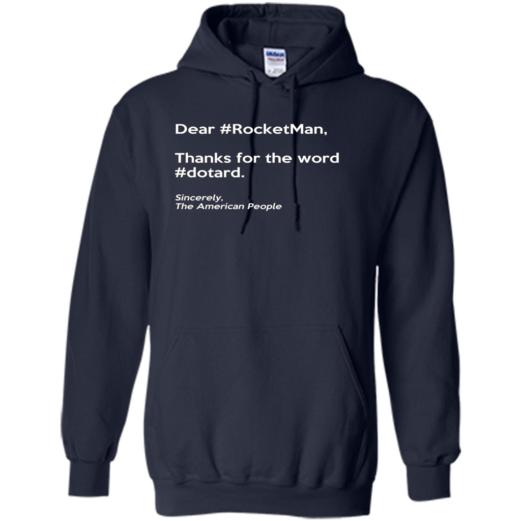 Dear #Rocketman, Thanks For Word #Dotard T-Shirt