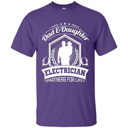 Dad And Daughter Electrician Partners For Life T-shirt Purple