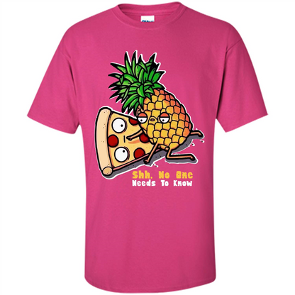 Pizza. Shh, No One Needs To Know T-shirt Heliconia
