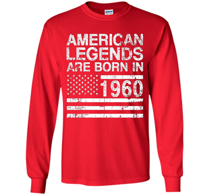 American Legends Are Born in 1960 57th Birthday Gift Tshirts shirt Red