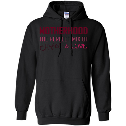 Motherhood T-shirt The Perfect Mix Of Chaos And Love Black