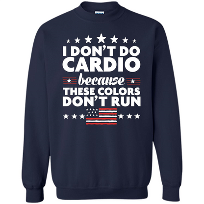 Funny 4th of July T-shirt I Don't Do Cardio Navy