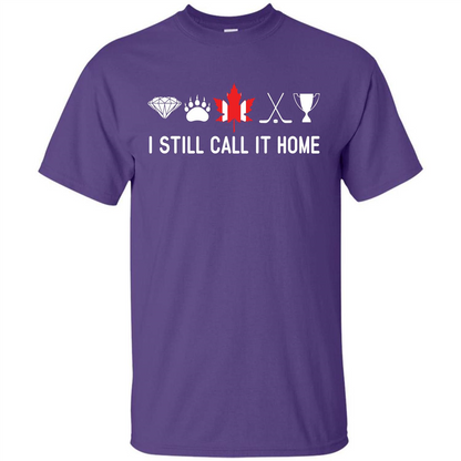 Canada T-shirt I Still Call It Home T-shirt Purple
