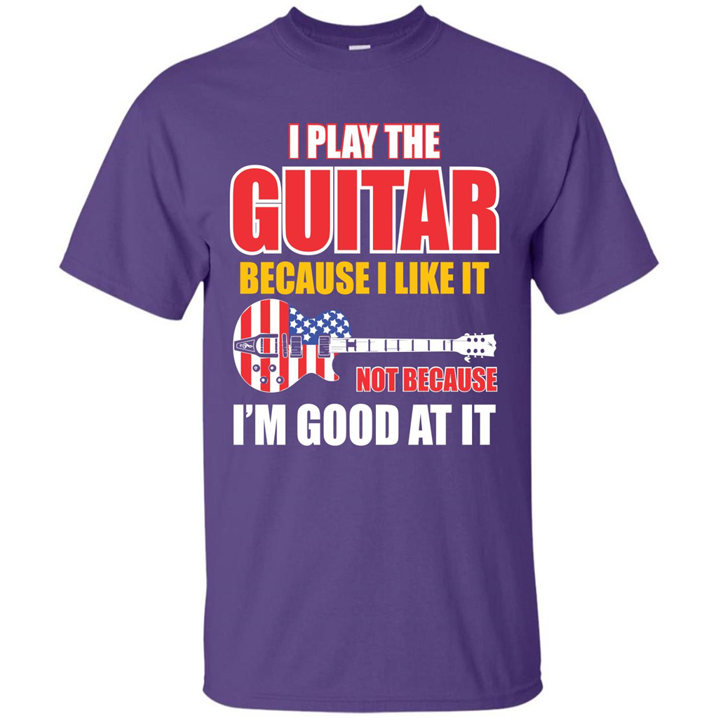 Guitar T-shirt I Play The Guitar Because I’m Good At It T-shirt Purple