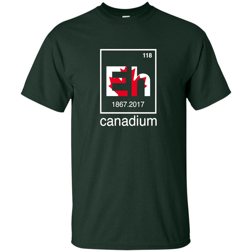 Funny Canadian T-shirt Canada Element Eh - 150 years T-Shirt Forest Green