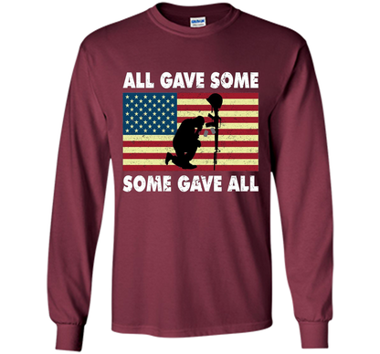 All gave some Some gave all T-Shirt Veteran &amp; Memorial's Day shirt Maroon