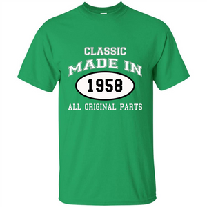 Birthday Gift T-shirt Classic Made In 1958 All Original Parts T-shirt