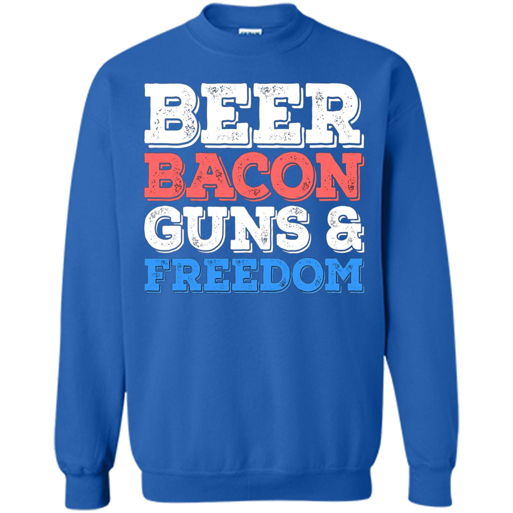 Beer Bacon Guns And Freedom T-Shirt Fourth of July Gift Royal