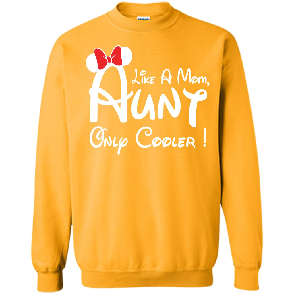 Aunt T-shirt Aunt Like A Mom Only Cooler T-shirt Gold