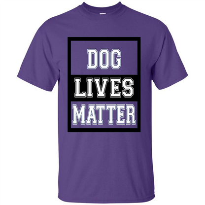 Dog Lives Matter Animal Rights Protest T-shirt Purple