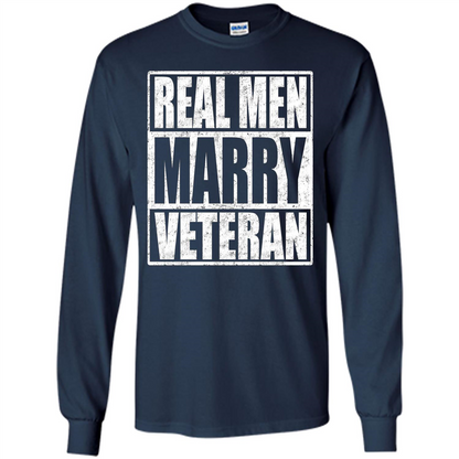 Real Men Marry Veteran T-shirt Veteran's Husband Navy
