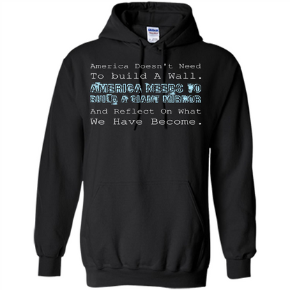 American T-shirt America Doesn't Need To build A Wall Black