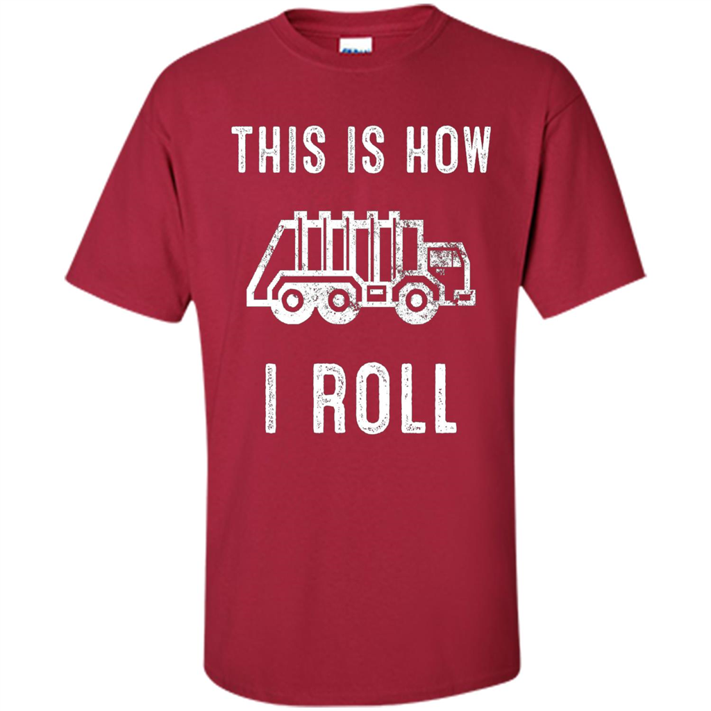 Truck T-shirt This is How I Roll Cardinal