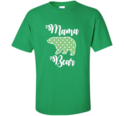 Women's Mama Bear T-Shirt | Mama Bear Polka Dot Shirt shirt Irish Green
