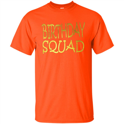 Birthday Squad T-shirt Orange