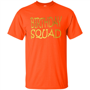 Birthday Squad T-shirt