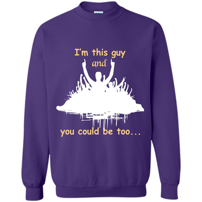 Leader T-shirt I’m This Guy And You Could Be Too Purple