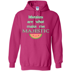 Mistakes Make Me Majestic T-shirt