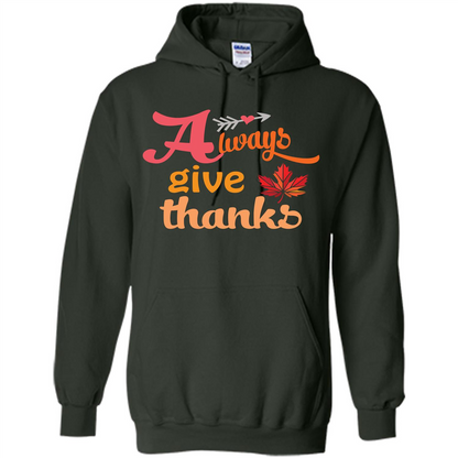 Thanksgiving T-shirt Always Give Thanks
