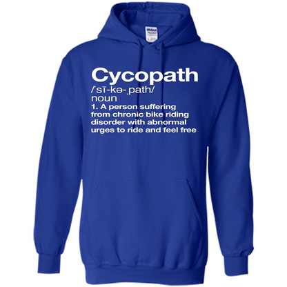 Funny Cycopath Definition T-shirt Crazy Bike Royal
